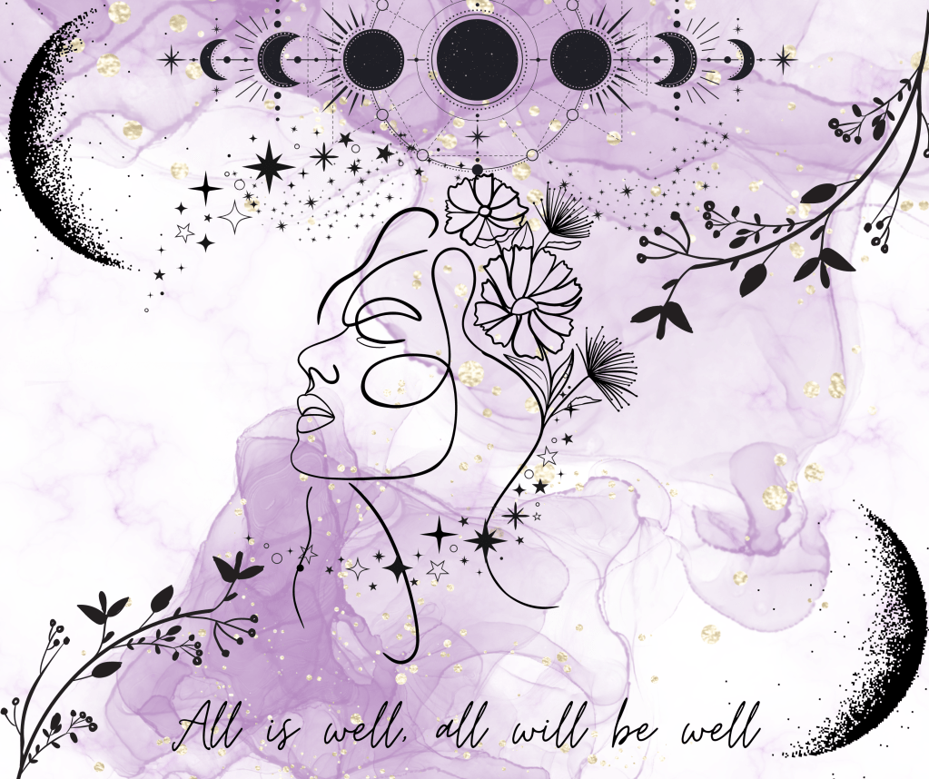 All is well, all will be well